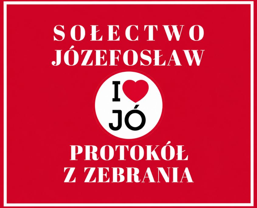 Protokół z zebrania Sołectwa Józefosław